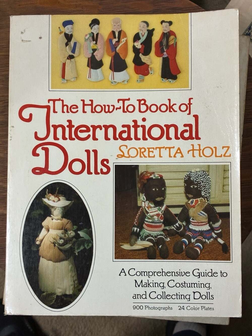 The How-To Book of International Dolls Soretta Holz